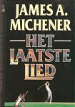 Michener, J.A. - Het laatste lied