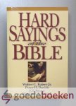 Kaiser Jr., Peter H. Davids, F.F. Bruce, Manfred T. Brauch, Walter C. - Hard Sayings of the Bible