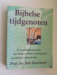 Smalhout, Prof.dr.Bob - Bijbelse Tijdgenoten - 11 geschiedenissen uit het oude en nieuwe testament verteld en verklaard