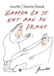 Martin Simek 63919 - Waarom ga je niet aan de drank