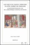 M.-T. Caron; - voeux du Faisan, noblesse en fete, esprit de croisade. Le manuscrit Francais 11594 de la Bibliotheque Nationale de France,