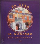  - De stad in woorden [deel II]: de gebouwen