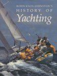 Knox-Johnston, Robin - History of yachting.
