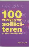 F. van Luijk - 100 vragen over solliciteren en maar 99 antwoorden