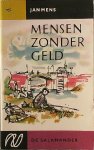 MENS, JAN, - Mensen zonder geld.