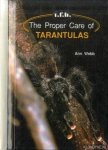 Webb, Ann - The Proper Care of Tarantulas