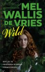 Mel Wallis de Vries - Wild