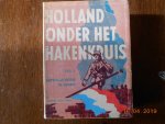 Piet Prtins - Holland onder het hakenkruis Vervolgd door de vijand deel 2