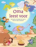  - Oma leest voor De leukste verhaaltjes om voor te lezen en naar te luisteren