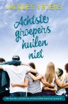 Jacques Vriens - Achtste-groepers huilen niet