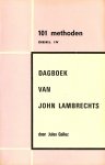 Gallez, Jules - Dagboek van Johan Lambrechts / 101 methoden / Deel lV
