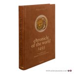 Schedel, Hartmann. - Chronicle of the world. The complete and annotated Nuremberg Chronicle of 1493. Introduction and appendix by Stephan Füssel.