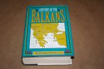 Ferdinand Schevill - A history of the Balkans -- From the earliest times to the present day