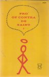 Charteris, Leslie - Pro of contra de Saint