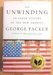 Packer, George - The Unwinding / An Inner History of the New America