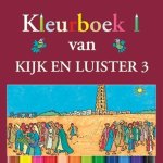 Kramer, Jaap - Kramer, Jaap-Kleurboek bij Kijk en Luister 3 (nieuw)