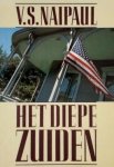 Naipaul, V.S. - Diepe zuiden