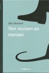 Steinbeck, John - John Steinbeck;  Van Muizen en mensen