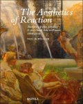 Neil McWilliam - Aesthetics of Reaction. Tradition, Faith, Identity, and the Visual Arts in France, 1900-1914