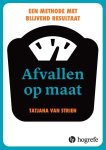 Tatjana van Strien - Afvallen op maat een methode met blijvend resultaat