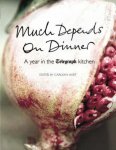Hart, Carolyn - Much Depends on Dinner / A Year in the Telegraph Kitchen