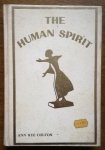 Colton, Ann Ree - The Human Spirit