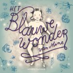 Hyshil Sander - Het blauwe wonder van Mine