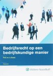 A. Brack - Bedrijfsrecht op een bedrijfskundige manier A. Brack - Bedrijfsrecht op een bedrijfskundige manier