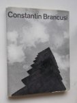 GIEDION-WELCKER, CAROLA, - Constantin Brancusi 1876-1957.