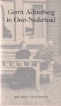  - Gerrit Achterberg in Oost-Nederland