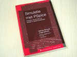 Ehrhart, Dietmar e.a. - Simulatie met PSpice - Inleiding in de simulatie van analoge en digitale schakelingen