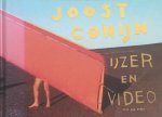 Conijn, Joost et al - Joost Conijn  Ijzer en video Iron and video