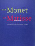 Es, Jonieke van - Wageman Patty - Van Monet tot Matisse
