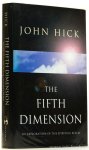 HICK, J. - The fifth dimension. An exploration of the spiritual realm.