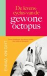 Emma Knight - De levenscyclus van de gewone octopus