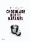 Berg Tine van den (vert.) - Chocolade Koffie Karamel    Op en top Genot