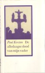 Kersten, Paul - De alledaagse dood van mijn vader