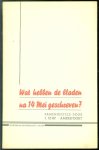 Stap, I. - Wat hebben de bladen na 14 Mei geschreven?