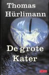 Hurlimann, Thomas - De grote Kater