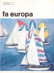 Eijkelboom, Jan e.a. (red.) - FA Europa. Tijdschrift voor de cursisten en oud-cursisten van Famous Artists School. Jrg 1, nr 4, 1968