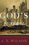 Wilson, A.N. - God's Funeral Wilson, A.N. - God's Funeral