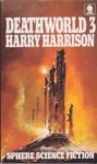 Harrison, Harry - Deathworld 3