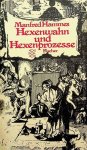 Hammes, Manfred - Hexenwahn und Hexenprozesse