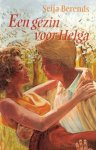 Berends, Seija - Berends, Seija-Een gezin voor Helga