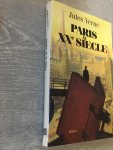 Jules Verne - Paris au XXe Siecle