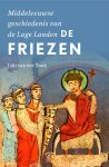 Luit van der Tuuk - Middeleeuwse geschiedenis van de Lage Landen  -   De Friezen