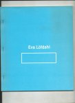Sandqvist, Gertrude, Eva Lofdahl - Eva Lofdahl (met engelse vertaling)