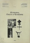 Gustaaf Verswijver, Viviane Baeke - Aethiopia, Objects d'Ethiopie Catalogue de l'exposition "Aethiopia, Peuples d'Ethiopie" Mars - septembre 1996
