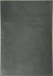 Dick Adelaar, J.H. Moesman, Her de Vries - 'Beste Vriend! Vuile Ploert' Het surrealisme van J.H. Moesman in werken op papier
