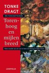 Tonke Dragt - Torenhoog En Mijlen Breed